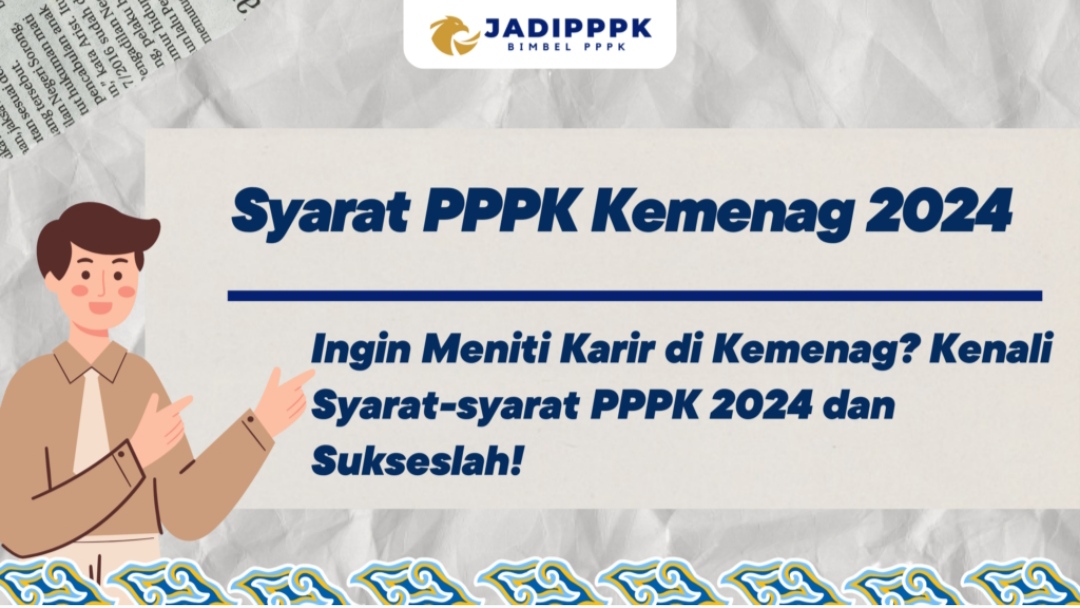 Pendaftaran Tahap 1 Seleksi PPPK Kemenag Dibuka 21 Oktober 2024, Kenapa! 