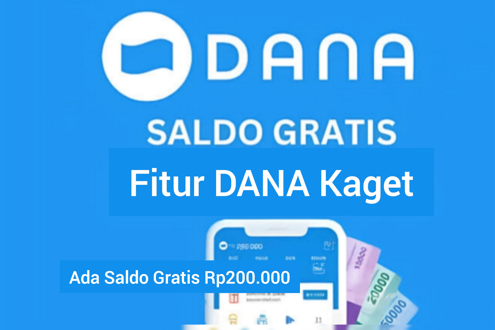 Tutorial Dapat Saldo Gratis dari Fitur DANA Kaget hingga Rp200.000, Begini Caranya!