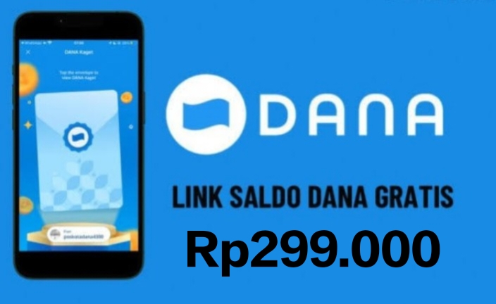 INI Saatnya! Klaim Saldo DANA Kaget Tanpa Basa-basi Cair Rp 299.000, Klik Link Terbarunya