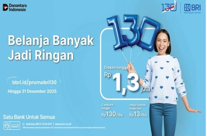 HUT ke-130 BRI Hadirkan Diskon Fantastis untuk Liburan dan Belanja Akhir Tahun 2025