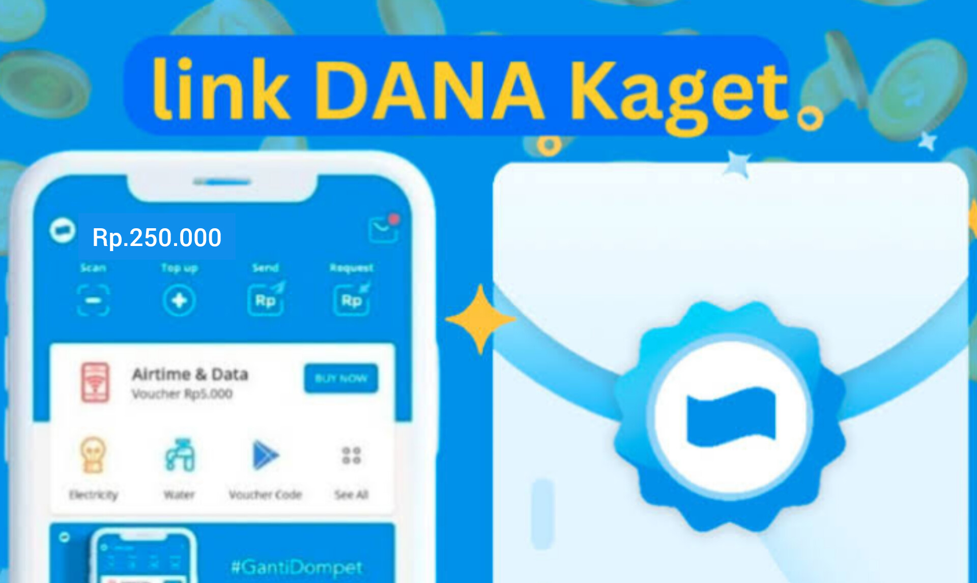 INI SAATNYA!  Yuk, Rebut Link DANA Kaget Terbaru, Langsung Cair Saldo Gratis Hingga Rp250.000