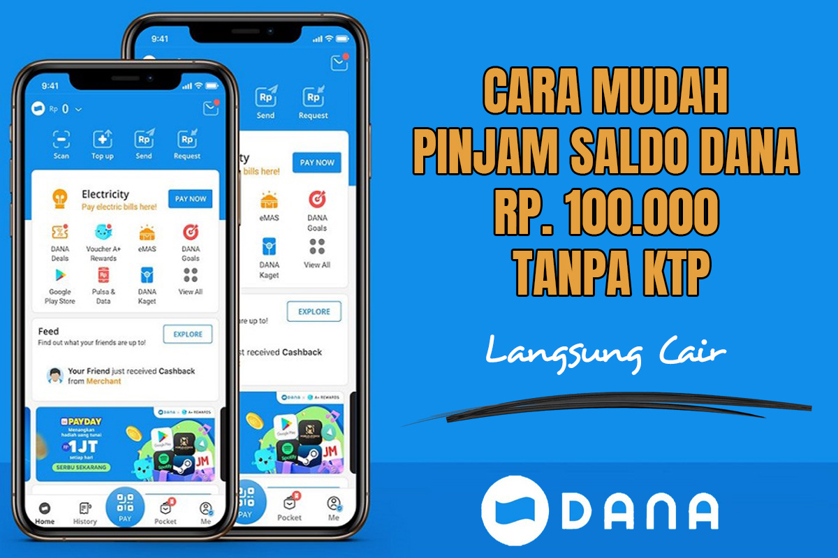 Gak Perlu Pinjol! Begini Cara Pinjam Saldo DANA Rp100.000 Tanpa KTP