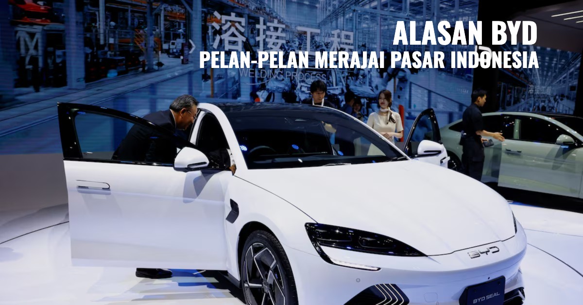 Bukan Jepang, Bukan Korea, Ini Alasan BYD Bisa Ngebut di Pasar EV Indonesia