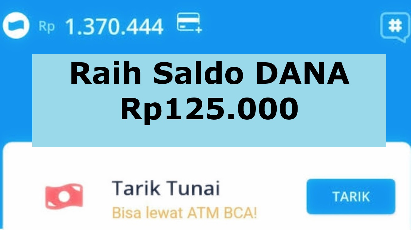 Hanya Berlaku Hari Ini! Klaim Link DANA Kaget dan Sikat Saldo Gratis Rp125.000