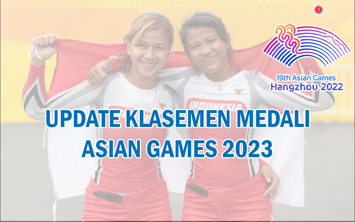 UPDATE! Klasemen Medali Asian Games 2023, Medali Emas Cabor BMX Antar Indonesia ke Sepuluh Besar 