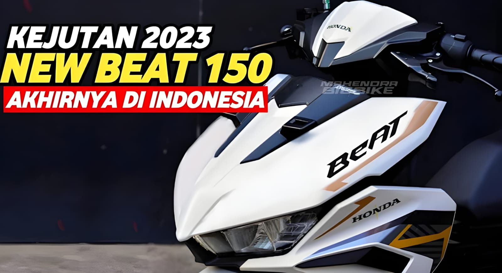 Tampil dengan Spek Garang, New Honda BeAT 2023 150 CC Siap Warnai Dunia Otomotif