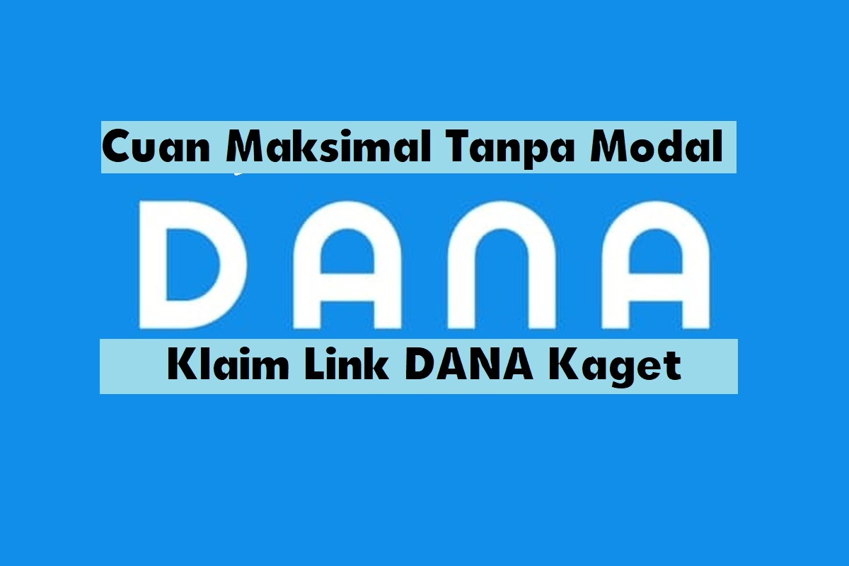 Cuan Maksimal Tanpa Modal, Simak Cara Dapat Saldo DANA Gratis hingga Rp350.000 Hari Ini