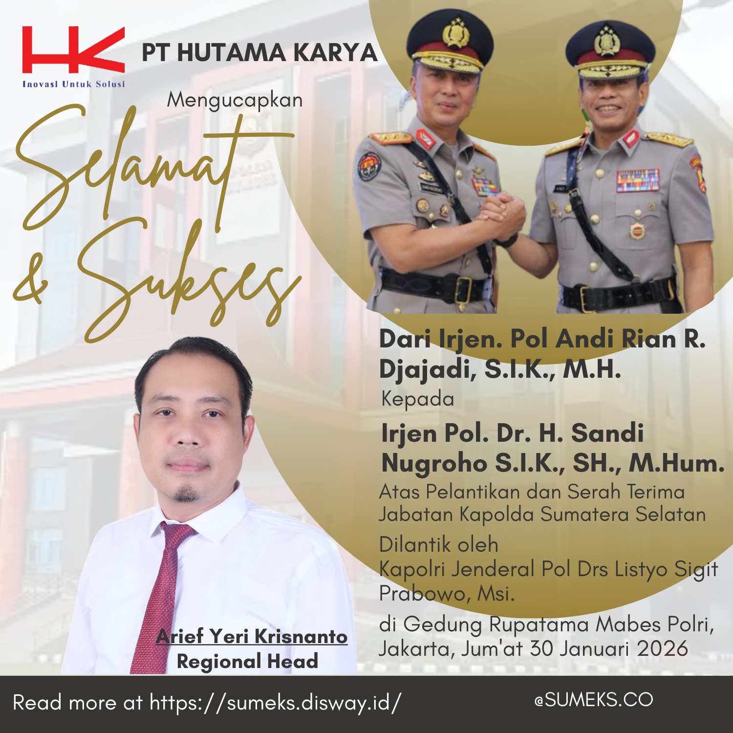 Hutama Karya Mengucapkan Selamat dan Sukses Atas Pelantikan Kapolda Sumsel 