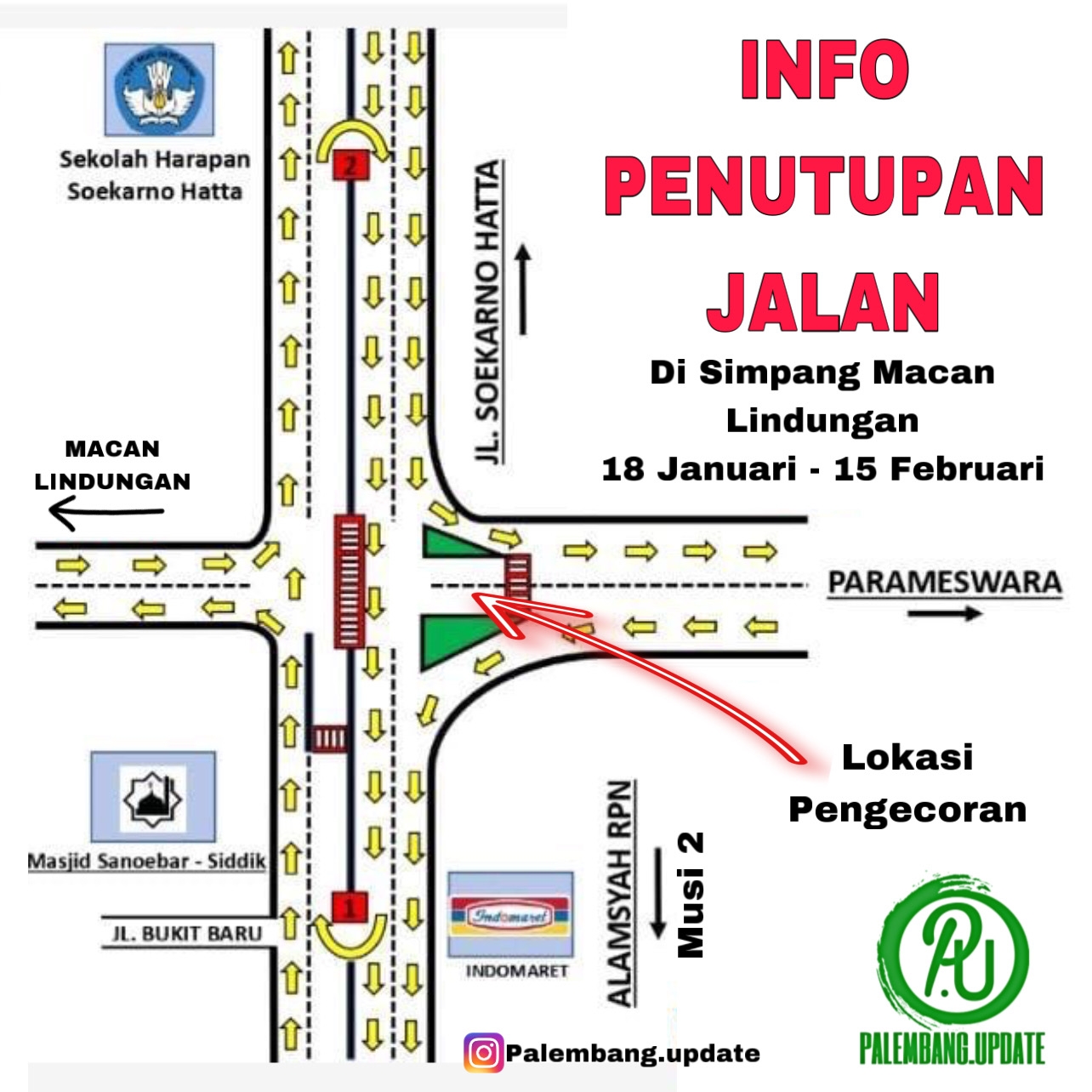 Mulai Besok Simpang Macan Lindungan Ditutup, Parameswara ke Macan Lindungan dan Sebaliknya Tidak Bisa Langsung