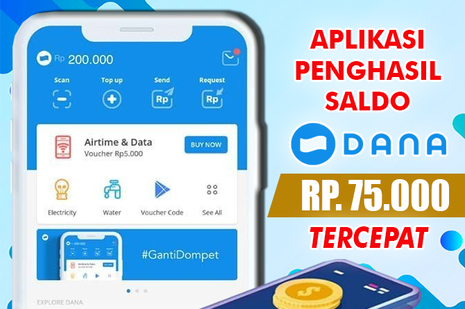 Cukup Mendaftar Saja, Uang Sebesar Rp75.000 Langsung Masuk ke Saldo DANA. Silakan Dicoba