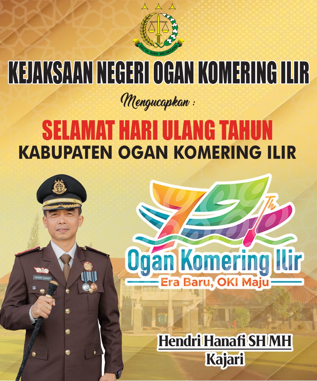 Kejaksaan Negeri Ogan Komering Ilir Mengucapkan Selamat Hari Ulang Tahun Kabupaten OKI ke-79