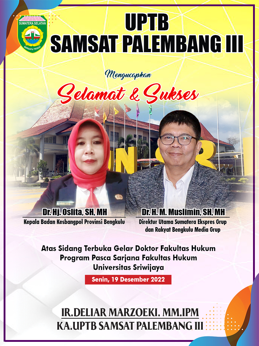 Ucapan Selamat dan Sukses Samsat UPTB Palembang III