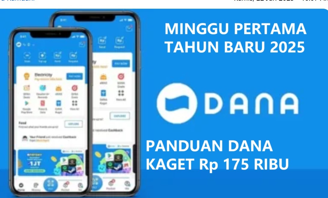 Minggu Pertama Tahun 2025, Ini Panduan Terlengkapnya Klaim Saldo DANA KAGET Rp 175 Ribu Cair 