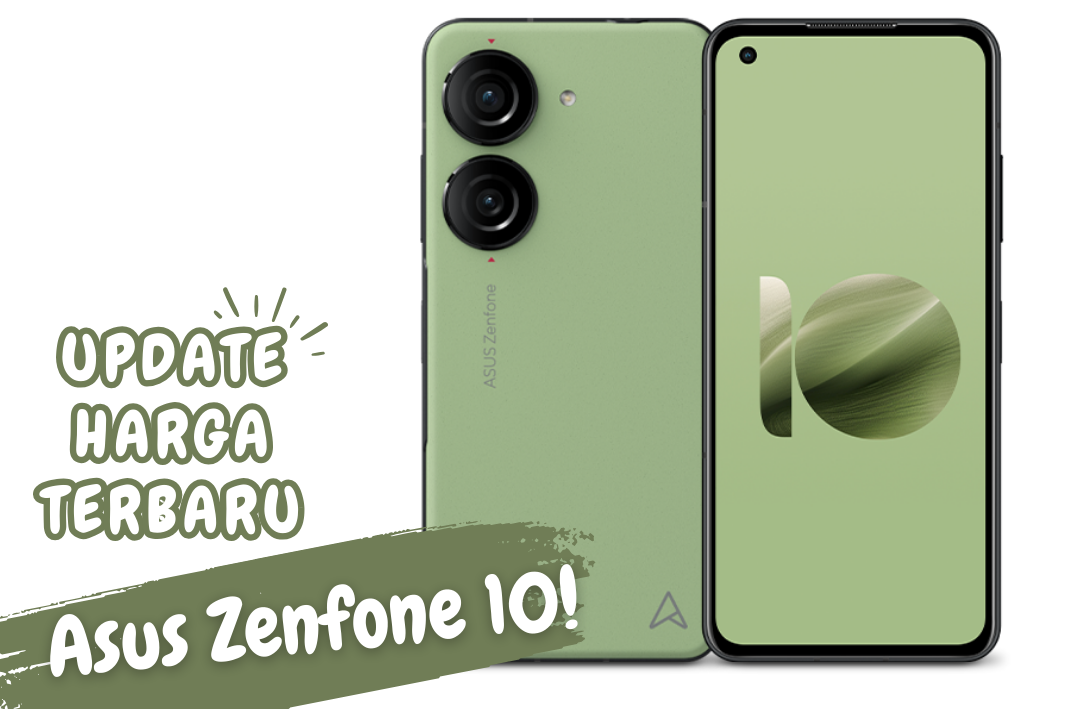 Update Harga Terbaru Asus Zenfone 10 Smartphone dengan Desain Bodi Minimalis dan Nyaman Digenggam 