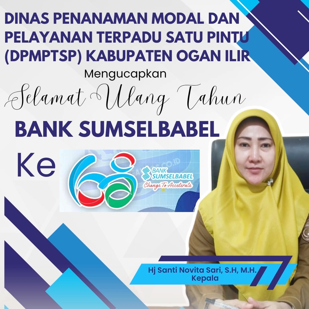 DPMPTSP Kabupaten Ogan Ilir Mengucapkan Selamat Ulang Tahun Bank SumselBabel ke-68