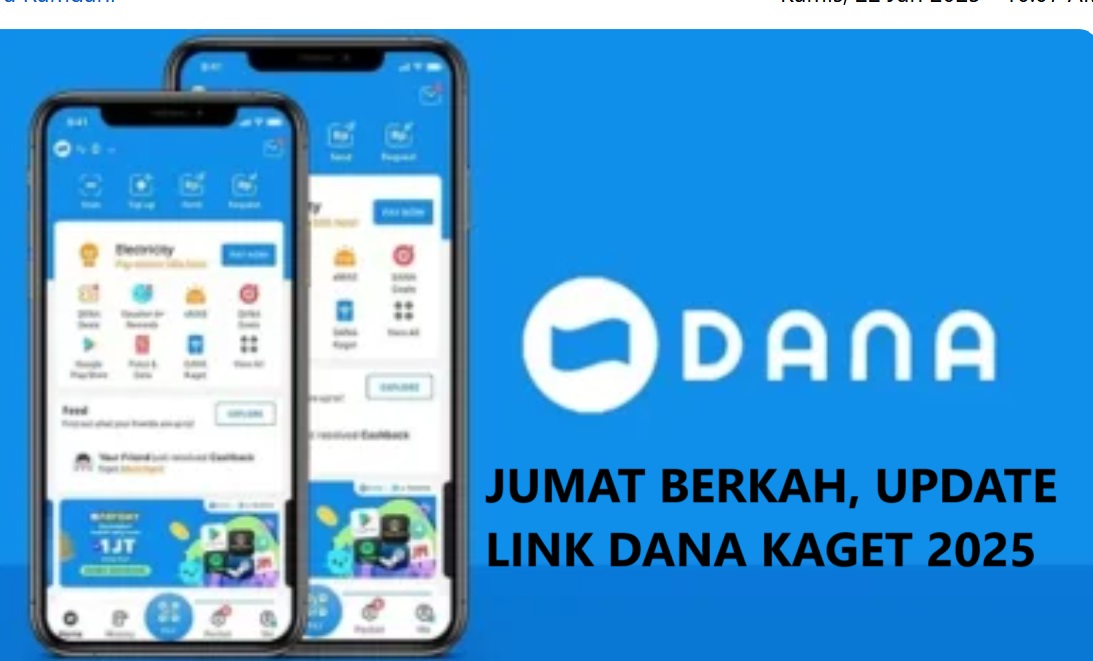 JUMAT Berkah, Berikut Update Link Saldo DANA Kaget Hari Ini, 21 Januari 2025