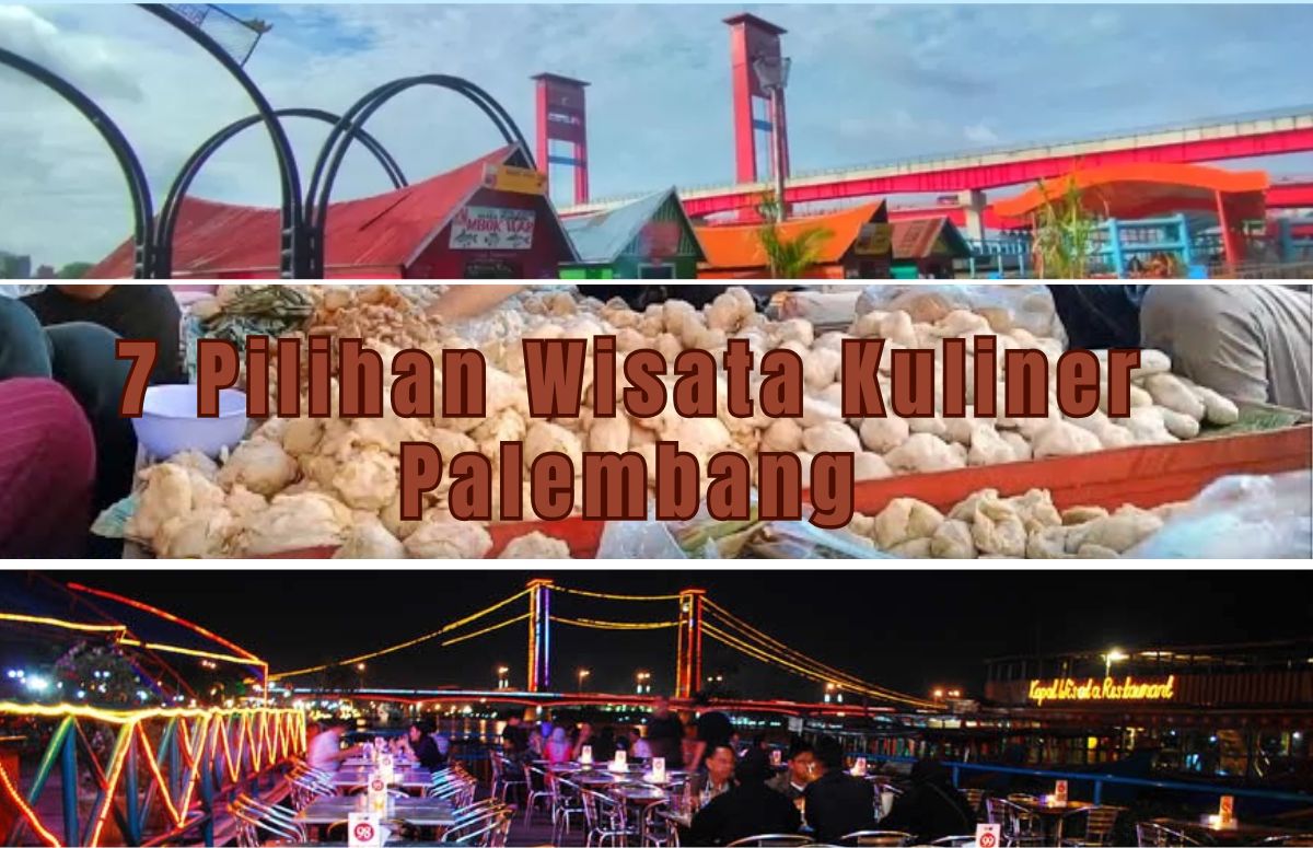 7 Wisata Kuliner Palembang Akhir Tahun: Pilihan Tempat Makan Tradisional dengan Rasa Kekinian