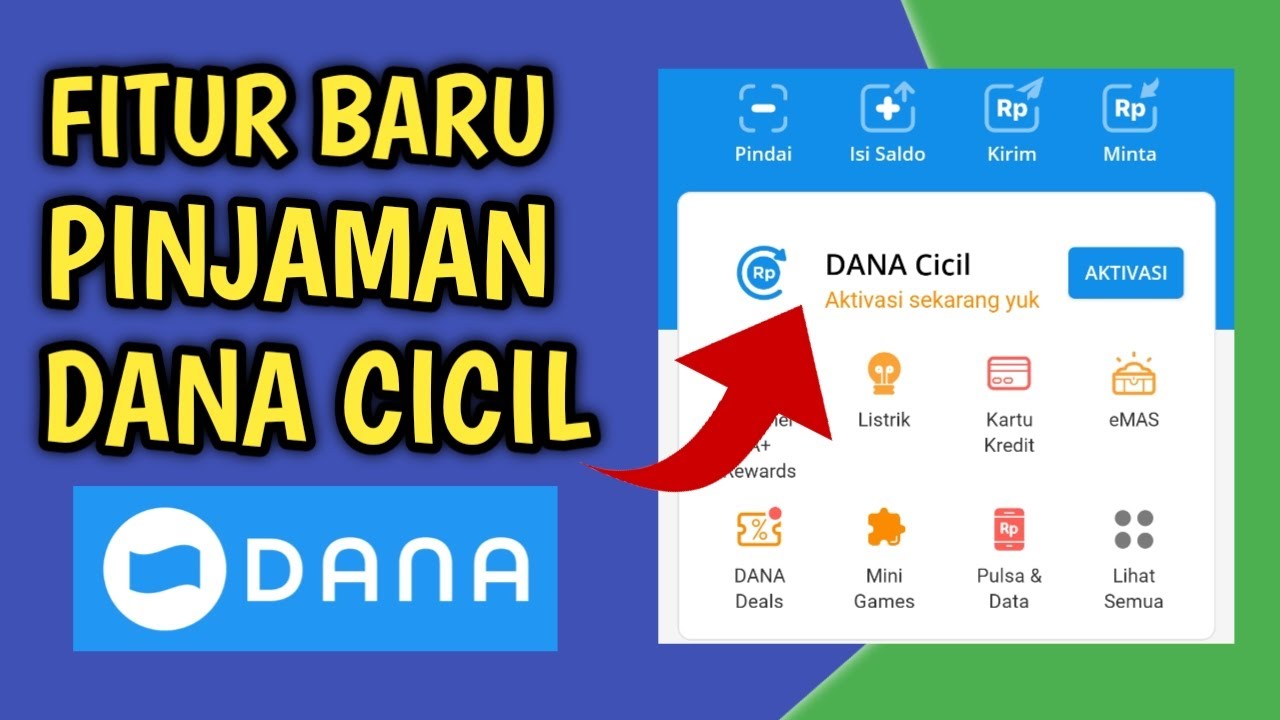 Cara Mudah Aktifkan DANA Cicil, Mudah dan Praktis Tanpa Drama Auto Cair Hingga Rp200.000