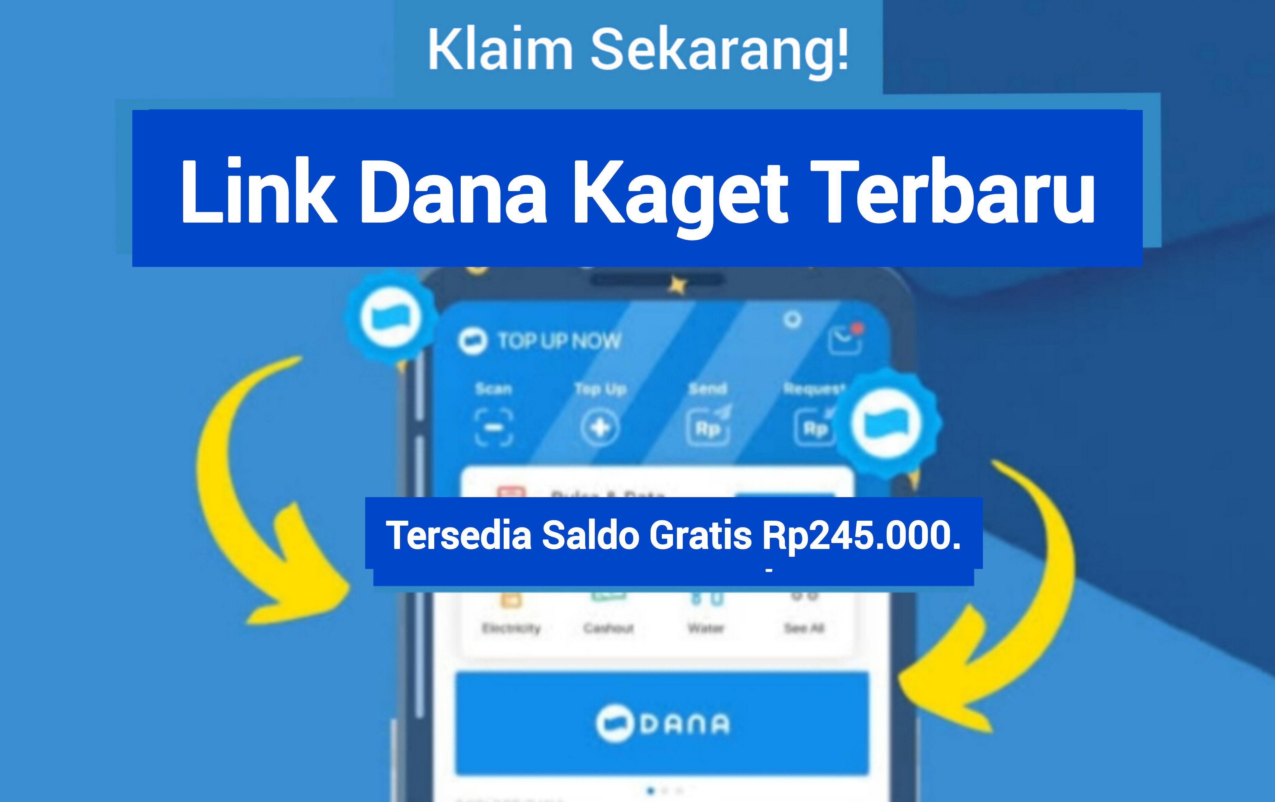 Kesempatan Terbatas, Tersedia Tautan Link DANA Kaget Terbaru Tawarkan Saldo Gratis Senilai Rp245.000.