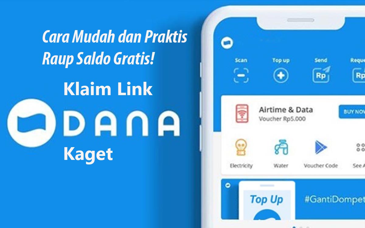 Link DANA Kaget Februari 2025: Cara Mudah dan Praktis Raup Saldo Gratis!