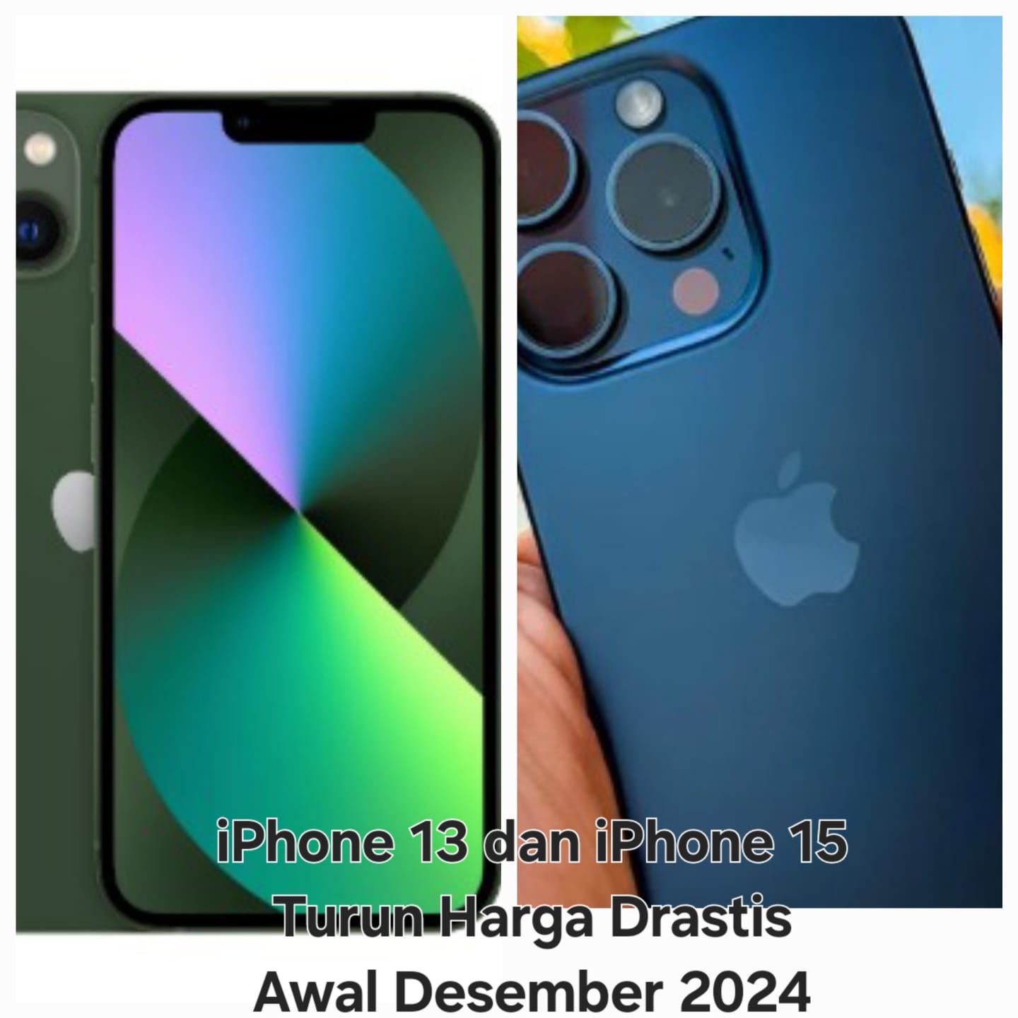 Kabar Baik! Harga iPhone 13 dan  iPhone 15 Turun Drastis, Kesempatan Emas untuk Upgrade di Awal Desember 2024 