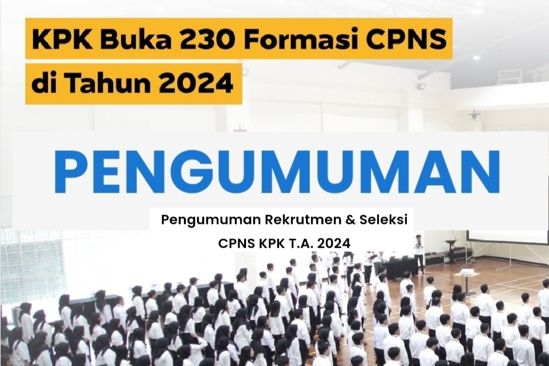 Waspada Penipuan, Dibuka Lowongan 230 Formasi CPNS di KPK, Ini Linknya 