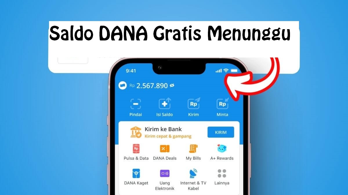 Saldo DANA Gratis Menunggu! Begini Cara Dapatkan Uang Hingga Rp200.000 dengan Mudah