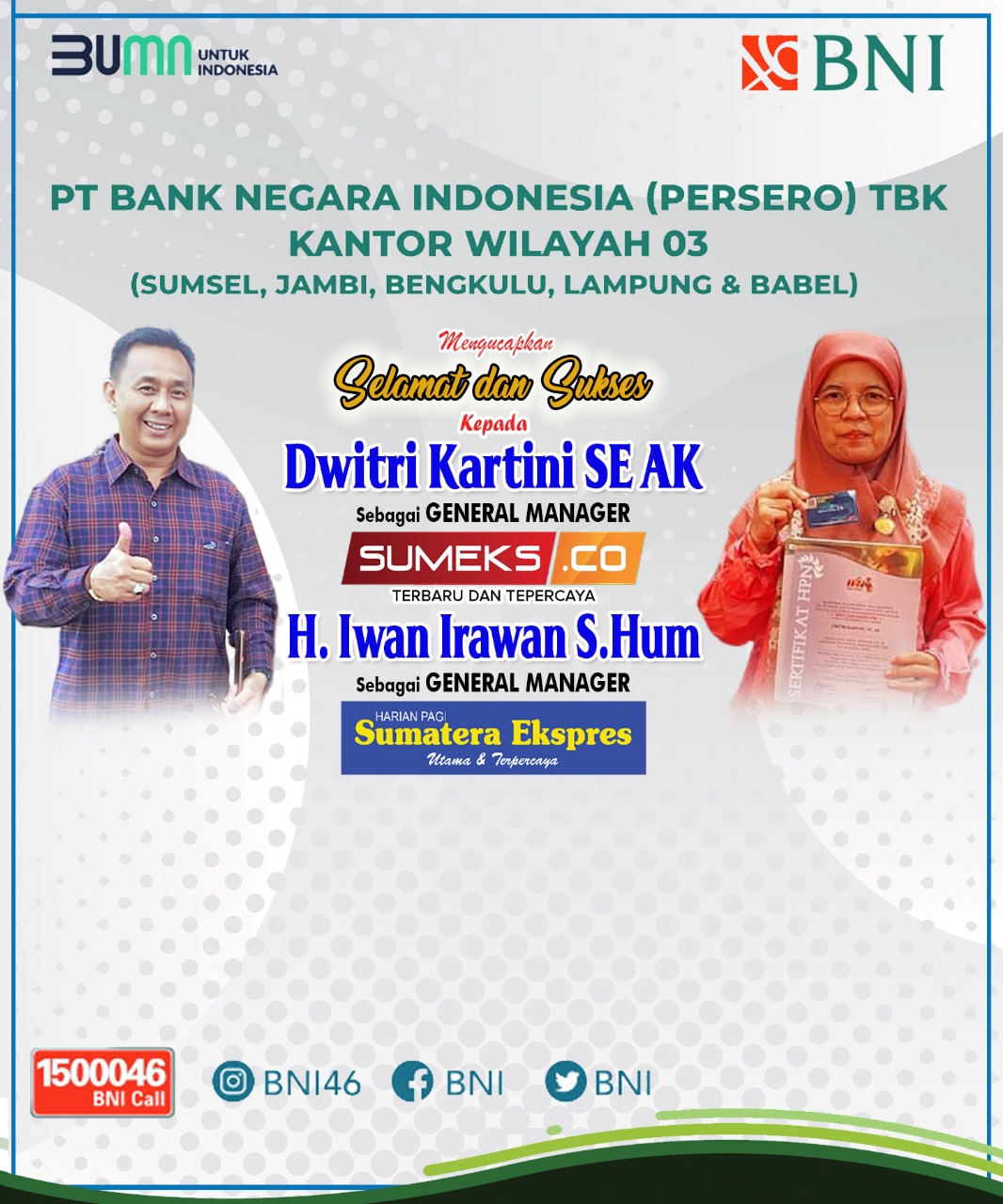 BNI Kantor Wilayah 03 Mengucapkan Selamat dan Sukses Kepada Iwan Irawan dan Dwitri Kartini
