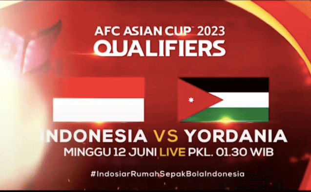 Malam Ini, Live Timnas Indonesia vs Yordania di Kualifikasi Piala Asia 2023
