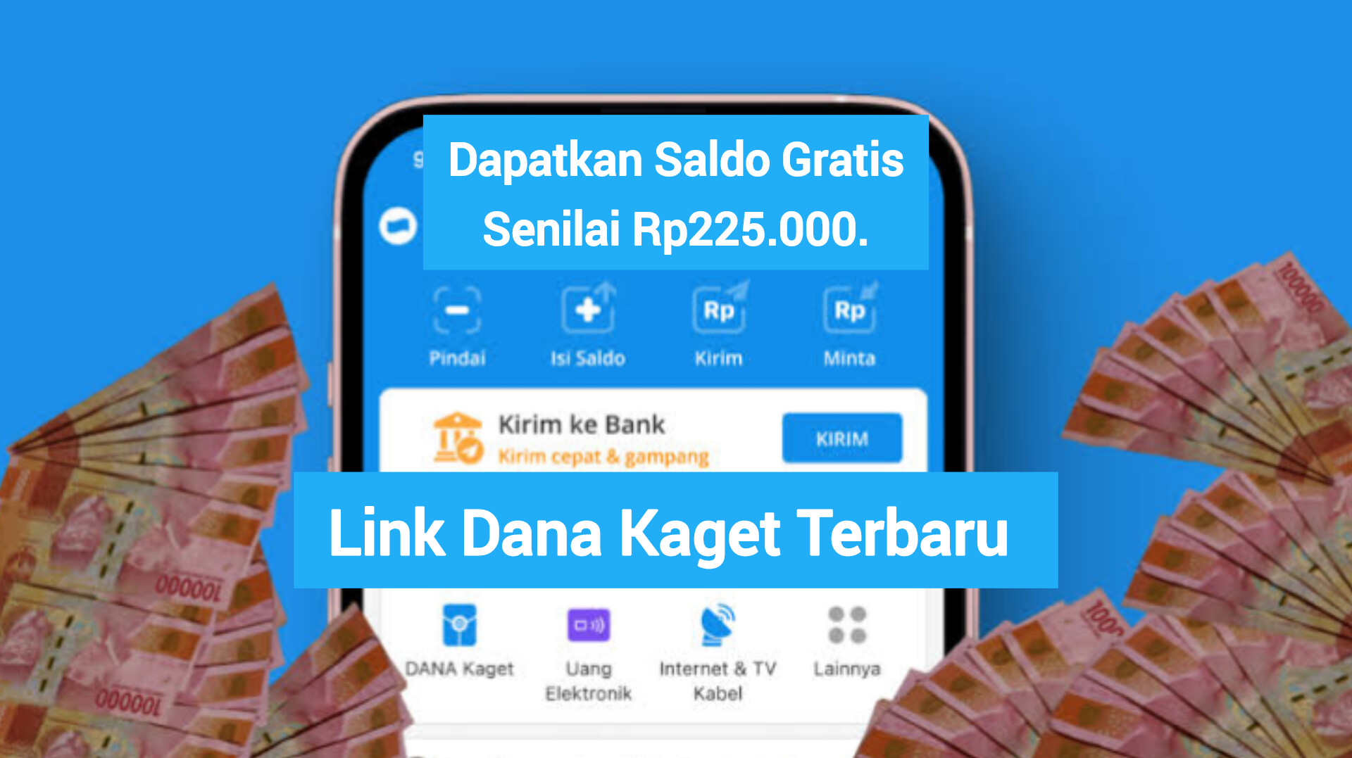 Fitur DANA Kaget Menawarkan Saldo Gratis Rp225.000. Klaim Sekarang Sebelum Kehabisan 