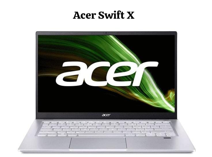 Acer Swift X, Tawarkan Performa Portabilitas dan Desain Compact, Cocok untuk Mahasiswa dan Konten Kreator