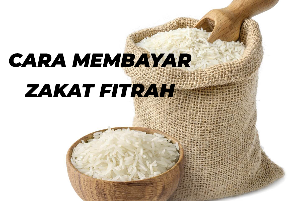 Bingung Membayar Zakat Fitrah? Simak Panduan Ini