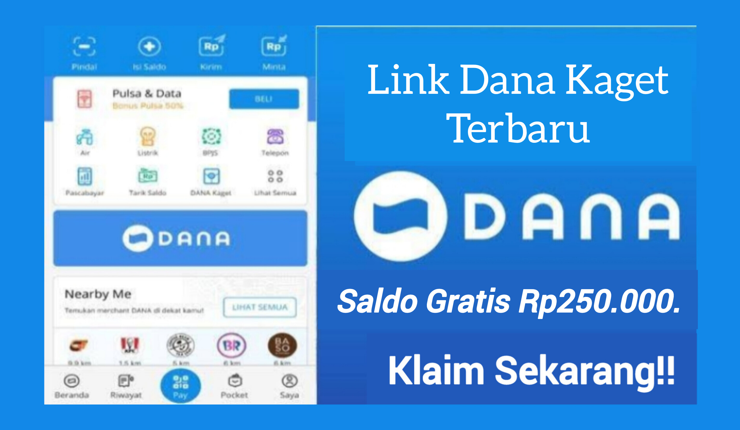 Klik Link Dana Kaget Terbaru dan Raih Saldo Gratis Senilai Rp250.000. Bagi Pengguna Beruntung!   