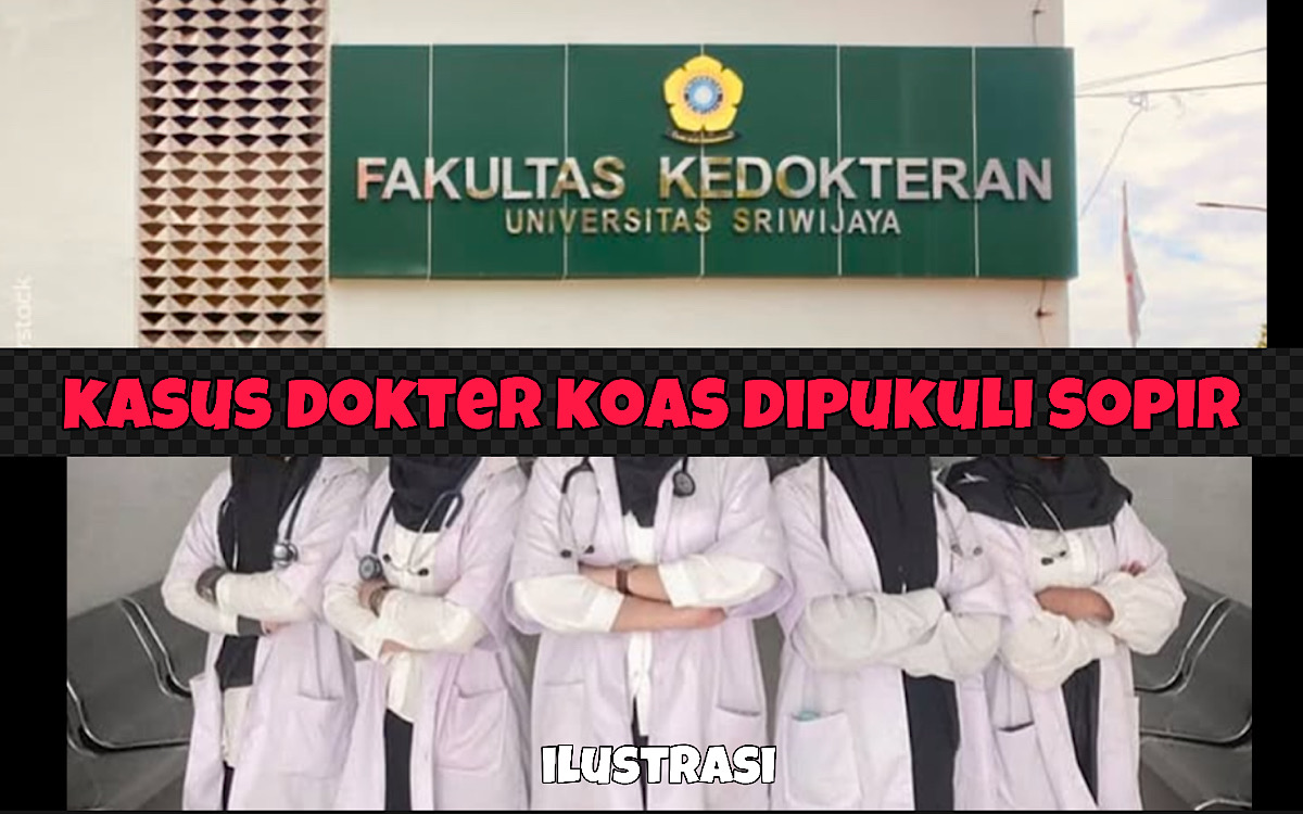 Hot News, Oknum Dokter Koas Dibekukan Dibantah FK Unsri, Kami Lembaga Pendidikan Lapor Ke Diknas Bukan Menkes 