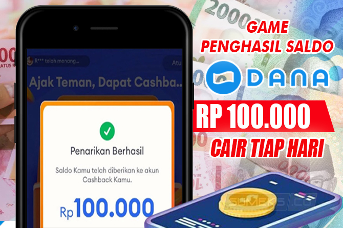 Mainkan Aplikasi Game Penghasil Uang Ini, Dapatkan Saldo DANA Rp100 Ribu Gratis Setiap Hari