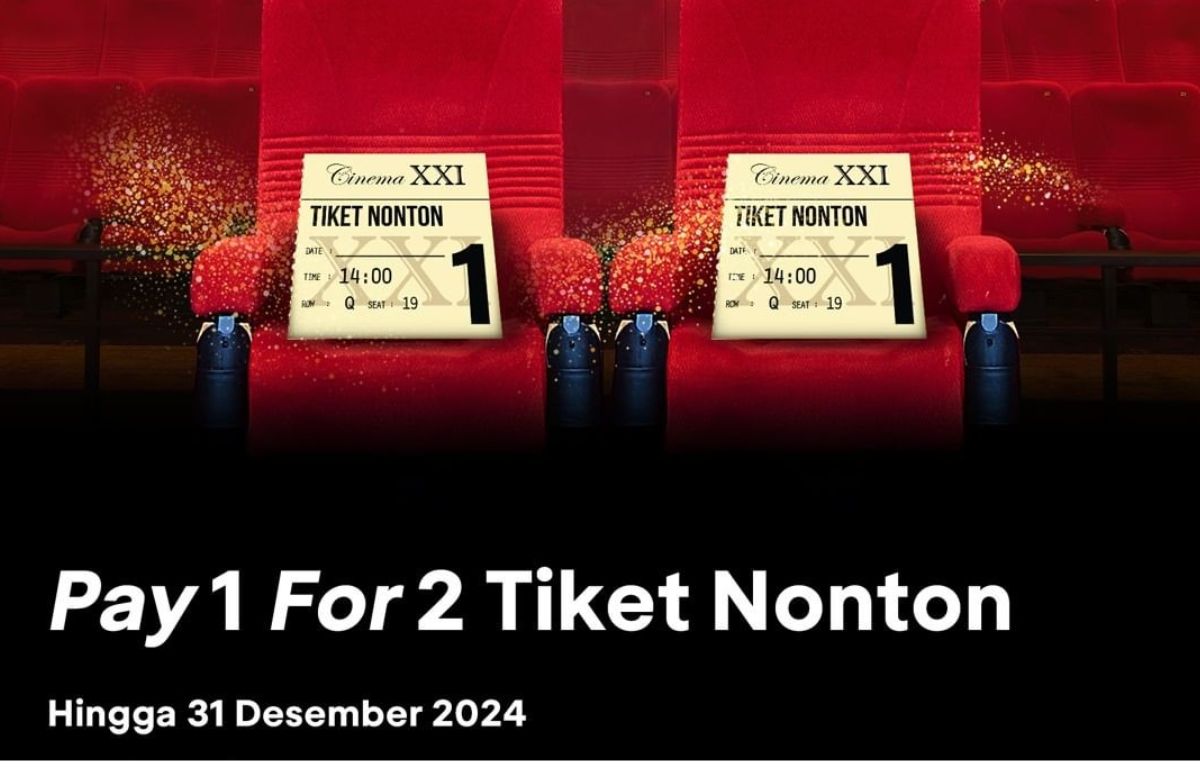 Promo Akhir Tahun Cinema XXI: Beli 1 Tiket Bioskop Dapat 2, Tersedia Sampai 31 Desember 2024! Begini Caranya