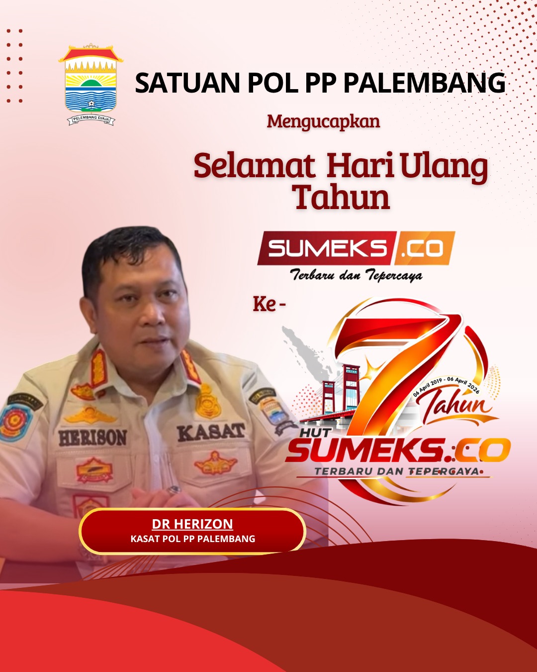 Satuan Pol PP Palembang Mengucapkan Selamat Ulang Tahun ke-7 SUMEKS.CO Tahun 2026