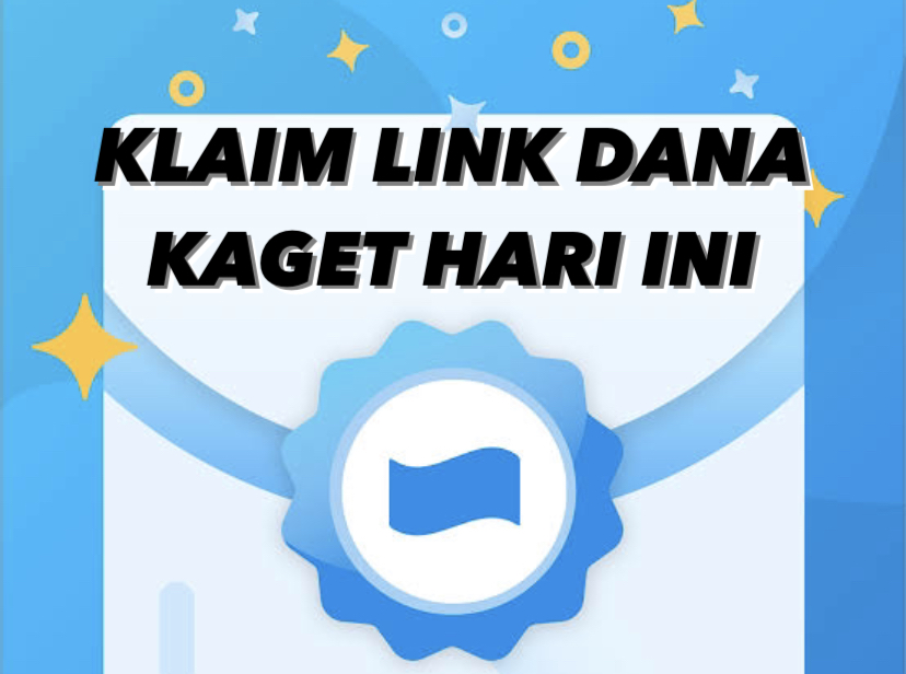 Buruan Klaim Sekarang! Link DANA Kaget Gratis Saldo Rp120 Ribu Cuma Hari Ini 