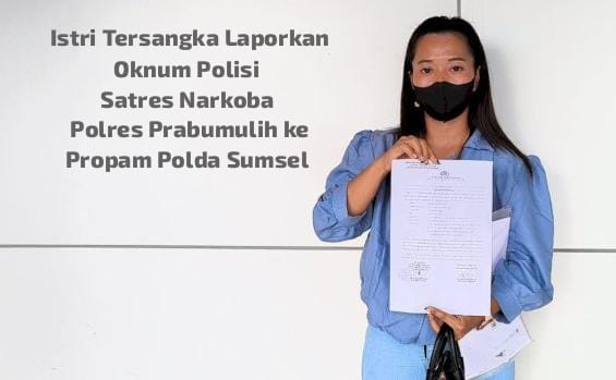 Diduga Memeras, Oknum Polisi Satres Narkoba Prabumulih Dilaporkan Istri Tersangka ke Propam Polda Sumsel
