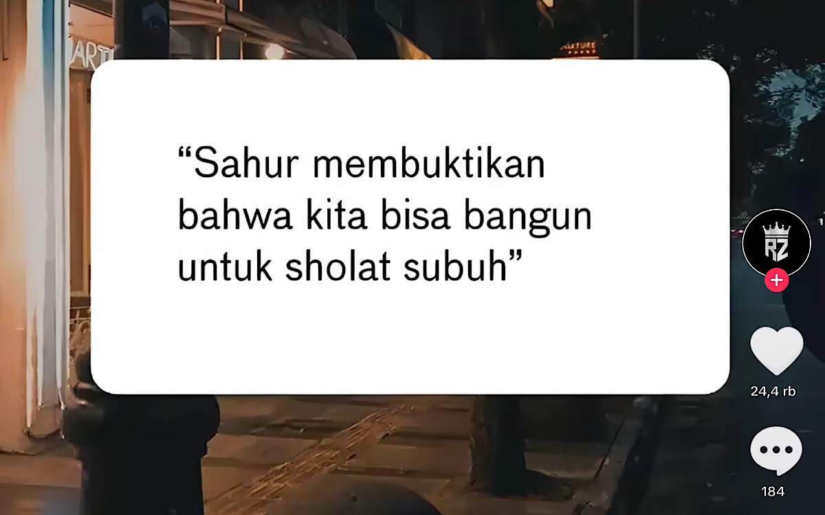 Sahur Bukti Kita Bisa Bangun Salat Subuh, Tarawih Bukti Kita Bisa Berdiri Lama Ibadah, Jadi Setannya Siapa? 