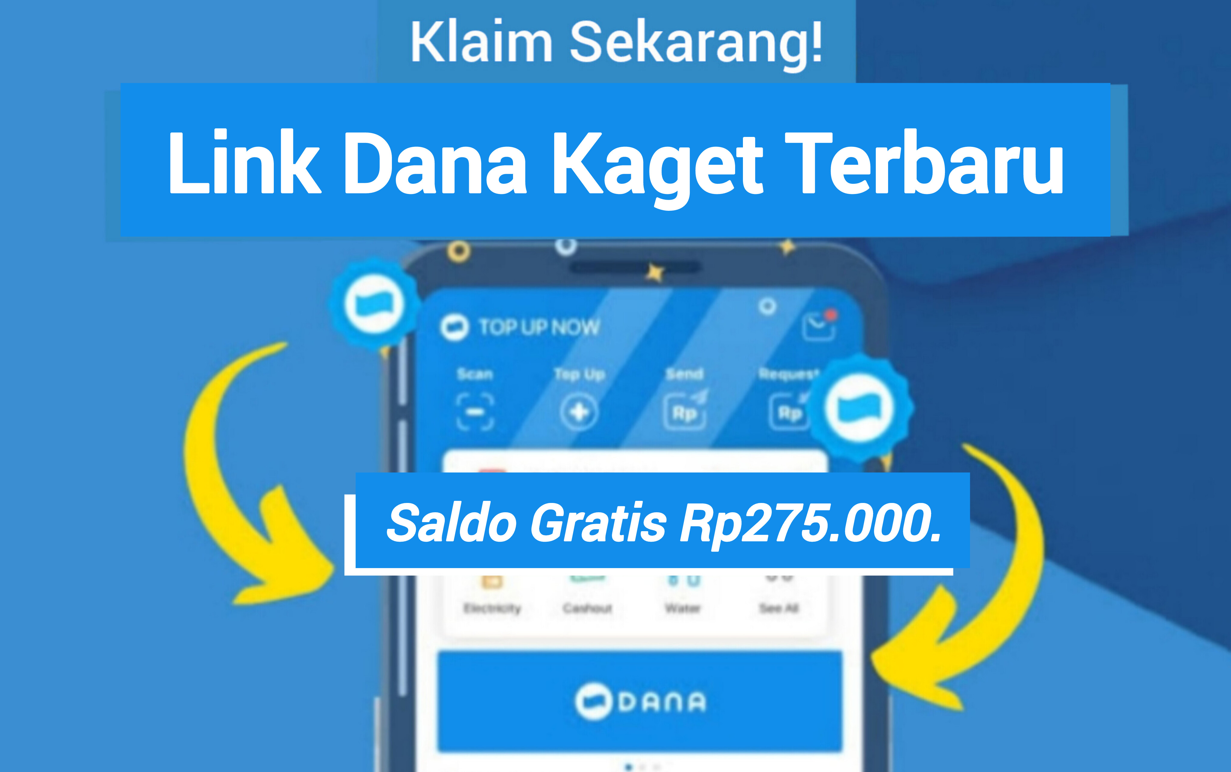 Klaim Tautan Dana Kaget Sekarang dan Raih Saldo Gratis Sebesar Rp275.000. Langsung Masuk Dompet Digital 