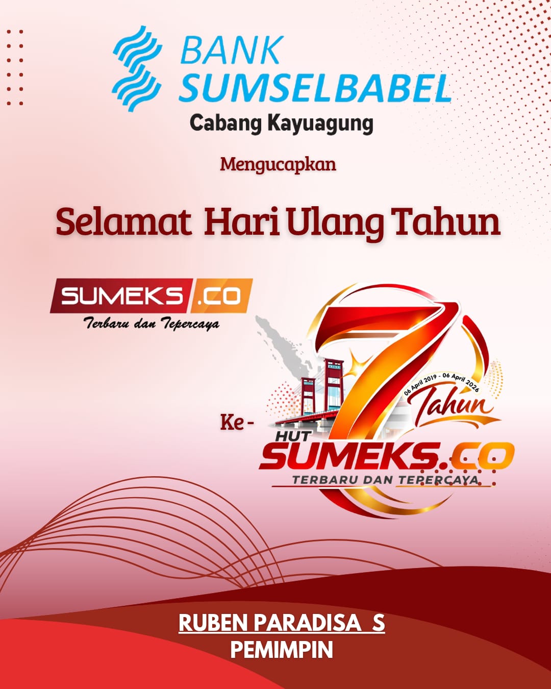 Bank SumselBabel Cabang Kayuagung Mengucapkan Selamat Ulang Tahun ke-7 SUMEKS.CO Tahun 2026 