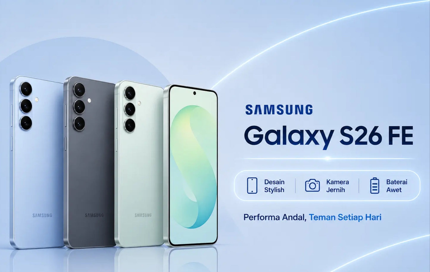 Perbandingan Spesifikasi Samsung Galaxy S26 dan Galaxy S26 FE, Apa Bedanya?