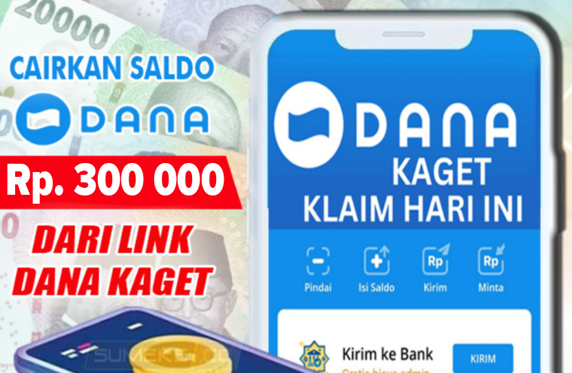 Link Baru DANA Kaget Rp300 Ribu Terbukti Membayar! Jadilah yang Beruntung dan Cairkan Cuannya