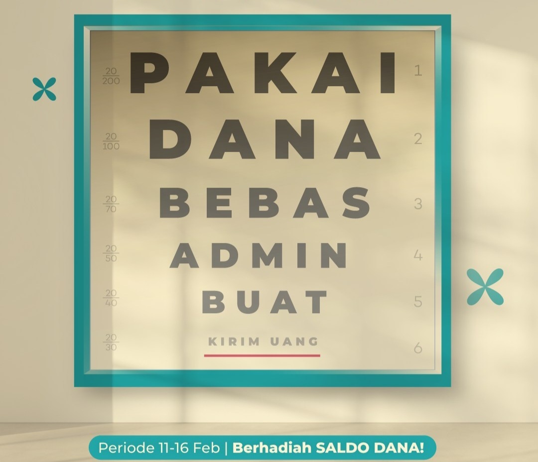 Berhadiah Saldo DANA Gratis, Periode 11 hingga 16 Februari 2025, 'Tuntaskan Tes Mata' 