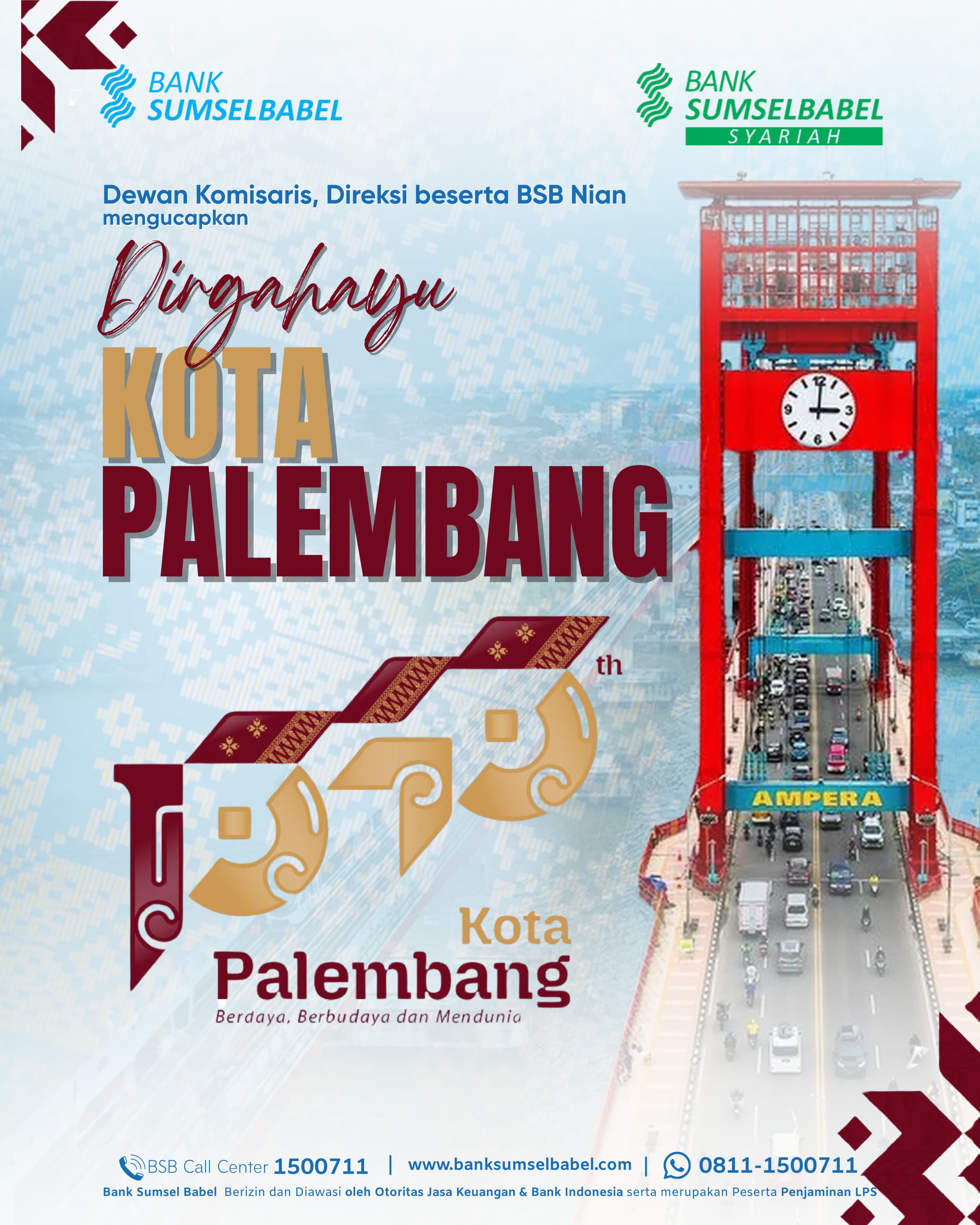 Direksi Bank Sumsel Babel Mengucapkan Dirgahayu Kota Palembang ke 1343