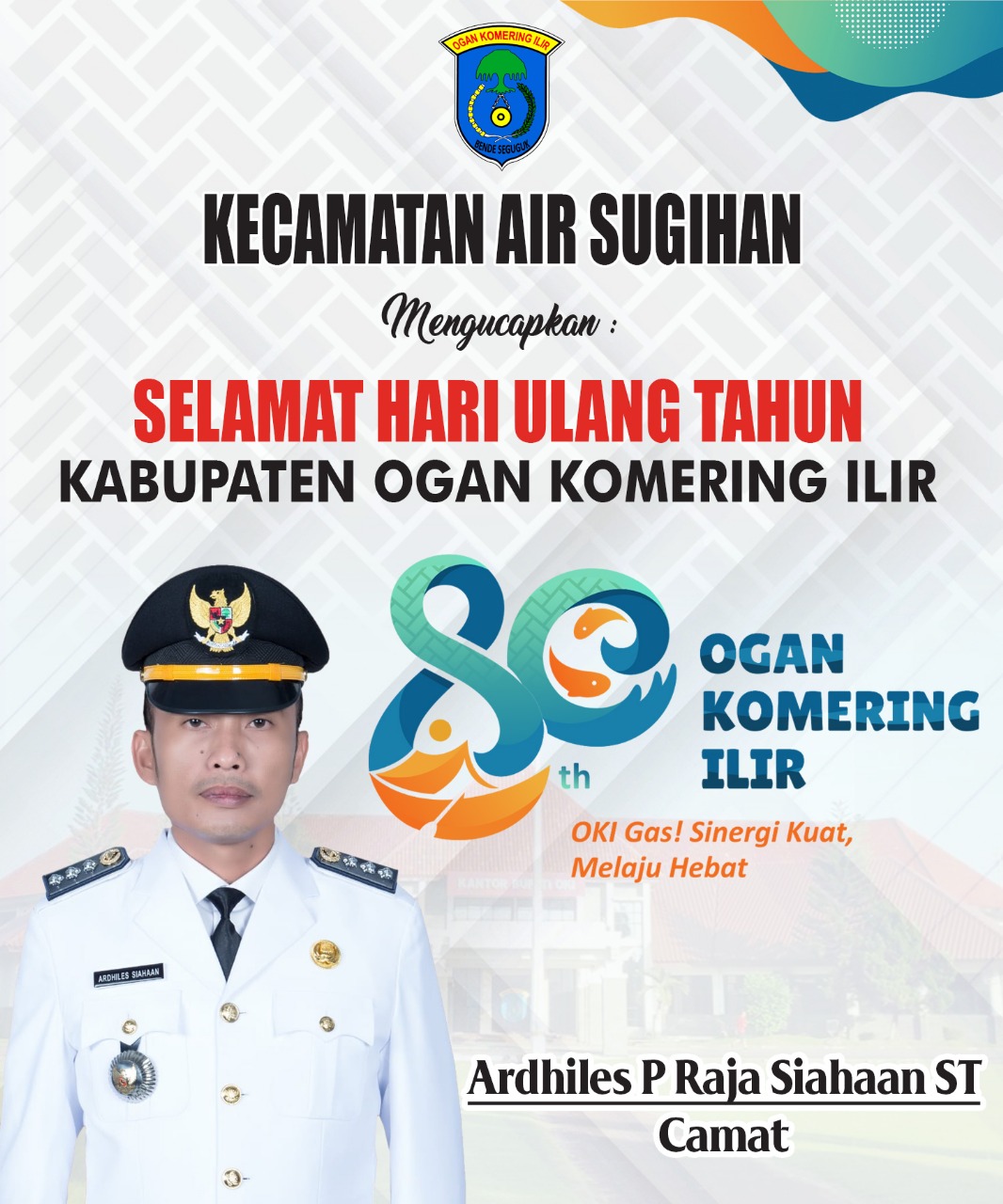 Kecamatan Air Sugihan Mengucapkan Selamat HUT OKI ke-80