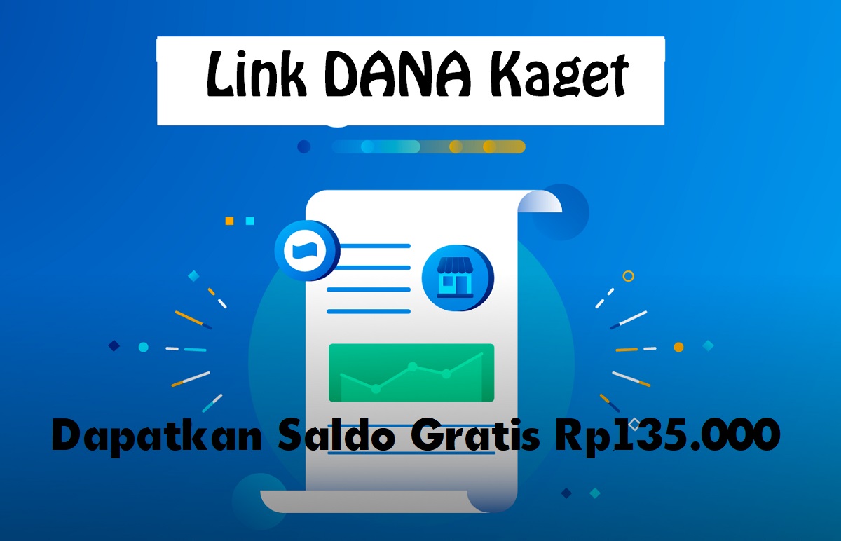 Masih Ada Kesempatan, Klaim Link DANA Kaget, Dapatkan Saldo Gratis hingga Rp135 Ribu