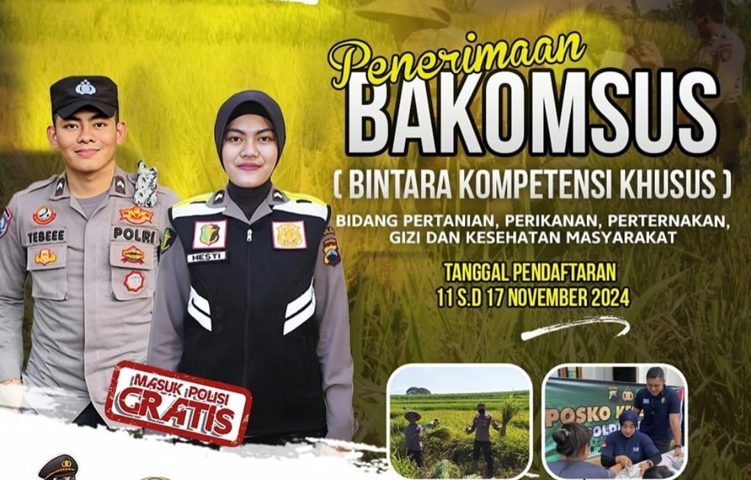 Ayo Daftar, Polri Membuka Program Bintara Kompetensi Khusus (Bakomsus) Pendaftaran Sampai 17 November 2024