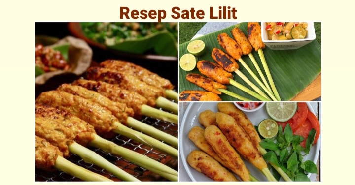 Rahasia Dibalik Resep Sate Lilit, Kuliner  Khas  Bali yang Populer dan Bikin Nagih!